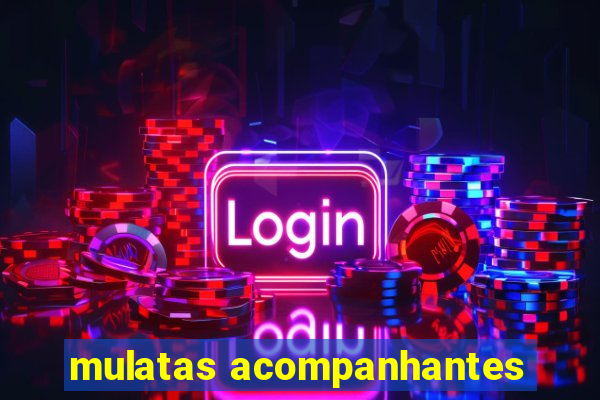 mulatas acompanhantes